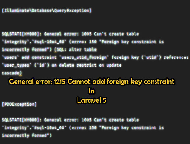 General error: 1215 Cannot add foreign key constraint in Laravel