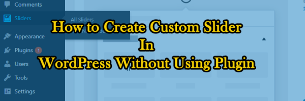 How to Create Custom Post Type Slider in WordPress Without Plugin